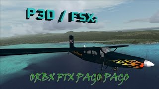 P3D  FSX  FTX Pago Pago [upl. by Irrab509]