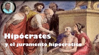 Hipócrates y el juramento hipocrático [upl. by Cornish]