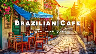 Brazilian Cafe Vibes  Relaxing Bossa Nova Instrumentals for a Wonderful Mood [upl. by Razec]