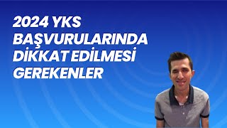 2024 YKS başvurusu nasıl yapılır nelere dikkat edilmesi gerekir [upl. by Ravid191]