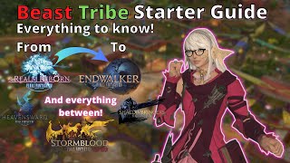 The how what and why of Beast Tribes in FFXIV Starter Guide covering A Realm Reborn to Endwalker [upl. by Anniala]