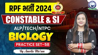 RPF Vacancy 2024  RPF SI Constable 2024  RPF Biology  Practice Set  58  Biology by Amrita Maam [upl. by Nydia]