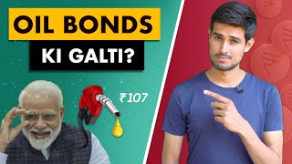 Petrol Price Rise  What are Oil Bonds  Dhruv Rathee [upl. by Yggam]