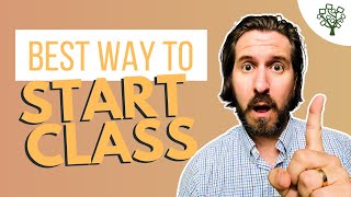 How to Start Your Classes to Increase Engagement [upl. by Yttap]