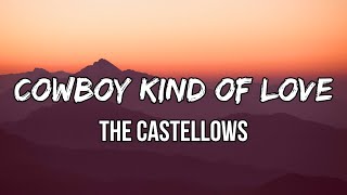 The Castellows  Cowboy Kind Of Love Lyrics [upl. by Ynneh843]