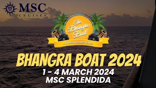 Bhangra Boat 2024  MSC Splendida  1  4 March 2024  Events 2 Remember [upl. by Wasserman]