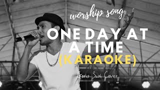 KARAOKE  ONE DAY AT A TIME  GORIS SURI Cover [upl. by Olen]