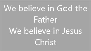 We Believe  Newsboys  Lyrics [upl. by Hollyanne]