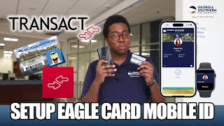 How to Setup Transact eAccounts for Eagle Card Mobile ID  Eagle Card Services [upl. by Yralih]