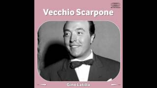 Gino Latilla  Vecchio scarpone [upl. by Hopkins]