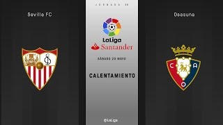 Calentamiento Sevilla vs Osasuna [upl. by Nosahc]