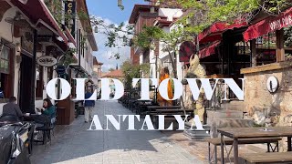 OLD TOWN Antalya is the most beautiful place 2023 Overview of the Old Town Kaleici and Old Bazaar [upl. by Arracahs450]