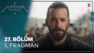 Alparslan Büyük Selçuklu 27 Bölüm 1 Fragman [upl. by Eenafit]