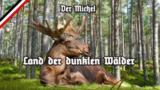 Ostpreußenlied  Hymne Ostpreußens  Der Michel  Land der dunklen Wälder  Anthem of East Prussia [upl. by Dnomrej]