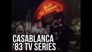 Casablanca 1983 TV Series Video Essay  The Seventh Art [upl. by Aed]