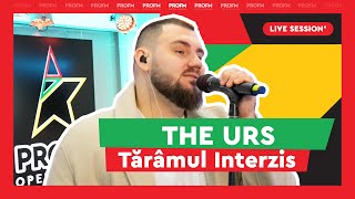 The Urs  Tarâmul interzis  PROFM LIVE SESSION [upl. by Phyllys440]