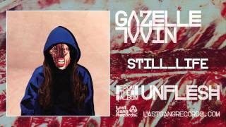 Gazelle Twin  Still Life [upl. by Adey]