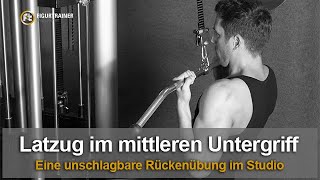 Latzug im mittleren Untergriff  Eine unschlagbare Rückenübung im Studio [upl. by Larrad569]