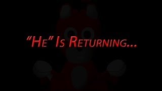 quotHequot Is Returning  Tails Doll Teaser [upl. by Aleik]