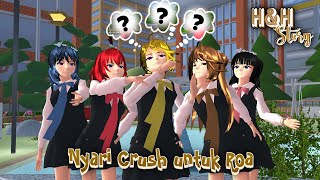 HampH Story 22 Nyari Crush Untuk Roa  SAKURA SCHOOL SIMULATOR DRAMA [upl. by Ramso]