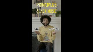 Principles of Black Music Call amp Response [upl. by Nnylsoj]