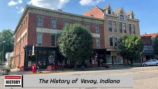 The History of Vevay  Switzerland County  Indiana [upl. by Lasonde]