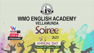 WMO ENGLISH ACADEMY VELLAMUNDA Annual Day Celebration2024 SOIREE 2K24 ► LIVE 322024 [upl. by Luca487]