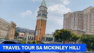 TRAVEL TOUR SA MCKINLEY HILL THE MOST EXPENSIVE PROPERTY IN MANILA Pongs Adventure VLOG 39 [upl. by Dorinda]