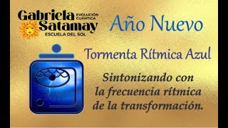 Tormenta Rítmica Azul  La Energía del Año Nuevo [upl. by Names]