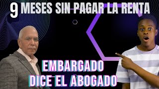 SI EL INQUILINO NO PAGA HAY QUE EMBARGARLO Y ES LEGAL DICE EL ABOGADO [upl. by Elletnwahs]