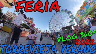 Feria de verano en Torrevieja 2022  VLOG Atracciones con vistas 360º [upl. by Lebiralc]