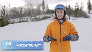 NAUKA JAZDY NA NARTACH  LEKCJA 04 POCZĄTKUJĄCY skręt z pługu [upl. by Sedicla771]