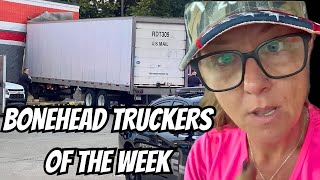 I Wonder When These Truck Drivers Will Learn  Bonehead Truckers of the Week [upl. by Angelis]