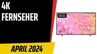 TOP–7 Die besten 4K Fernseher April 2024 Test amp Vergleich  Deutsch [upl. by Magna]