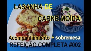 LASANHA DE CARNE MOÍDA ALMOÇO DE DOMINGO 002 [upl. by Wolbrom]