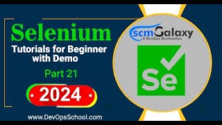 Selenium Tutorials for Beginner with Demo Part21  2024 [upl. by Thurber]