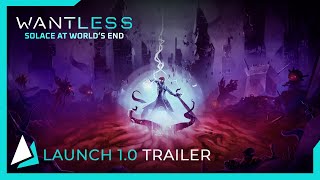 Wantless  Launch Trailer [upl. by Gwyn]