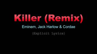 Eminem  Killer Remix ft Jack Harlow Cordae Dirty Lyrics [upl. by Hospers]