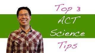 3 Best ACT Science Tips and Strategies to Raise Your ACT Science Score [upl. by Gee]