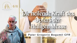 Die heilende Kraft des Opfers der Heiligen Messe Exerzitien mit dem Heiligen P Pio von Pietrelcina [upl. by Elleirda]