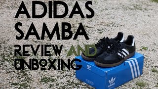 ADIDAS SAMBA REVIEW amp UNBOXING amp ON FOOT [upl. by Daniella]