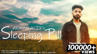 Sleeping Pill By Arman Alif   Valentines Day Special Official Music Video [upl. by Leiso]