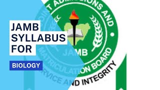 Official JAMB Syllabus For Biology 2023 [upl. by Lander]