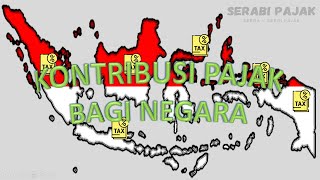 Kontribusi Pajak Bagi Negara [upl. by Brunelle528]