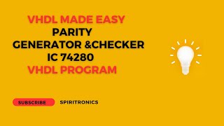 Parity Generator IC 74280 VHDL code l DICD l Spiritronics [upl. by Nwahsak36]