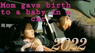 mom gave birth to a baby in the car Real Footage [upl. by Htnnek652]