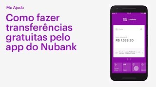 Como fazer transferências pelo app do Nubank  Me Ajuda [upl. by Drol]