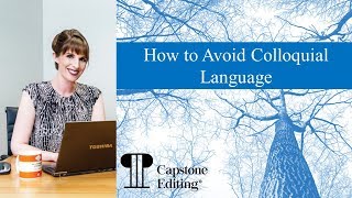 How to Avoid Colloquial Language [upl. by Arammahs]