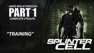 Splinter Cell Complete Stealth Walkthrough  Part 1 quotTrainingquot XBOX ONE X  CenterStrain01 [upl. by Mixie900]