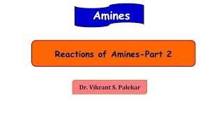 Reactions of AminesNAcylation NAlkylation Electrophilic Substitution PART 5 [upl. by Nakre]